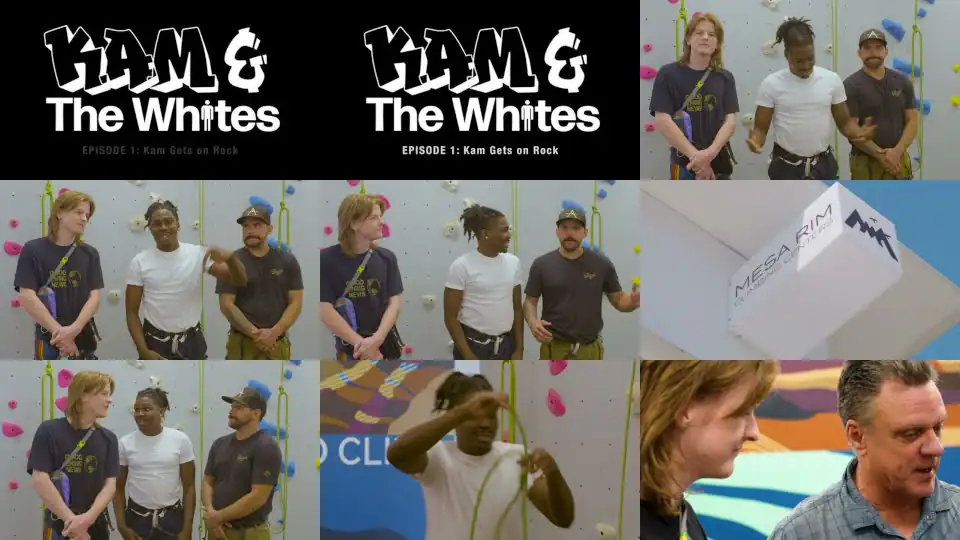 Kam & The Whites - Episode 1: Rock Climbing