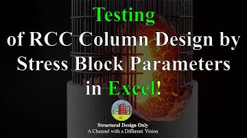 Testing of RCC Column Design by Stress Block Parameters in Excel!