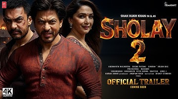 SHOLAY 2 - Hindi Trailer | Shah Rukh Khan | Aamir Khan | Sanjay Dutt | Madhuri Dixit | In 2025