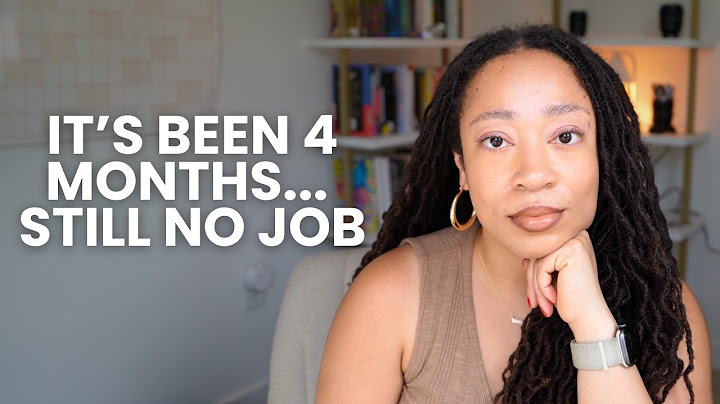 I've Been Unemployed for 4 Months, Here's an Update