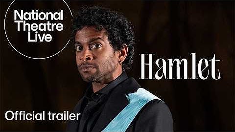 Hamlet (Official Trailer) | National Theatre Live