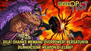 OP 1167 REVIEW - CRAZY! LOKI GOES RAGE & ONLY SHANKS CAN STOP HIM! 2 ANCIENT WEAPONS MERGE!