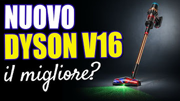 Dyson V16, il miglior aspirapolvere del 2025?
