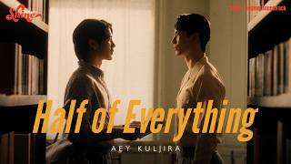 Aey Kuljira - Half of Everything (“Shine” Original Soundtrack) [ ]