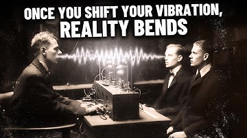 Everything is Vibration: When You Learn to ASSUME THE STATE, Reality is Yours