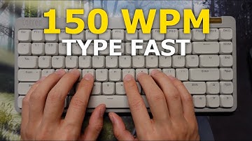 How I Type Fast (150 Words Per Minute)