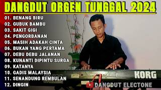 DANGDUT LAGU VIRAL BENANG BIRU - DANGDUT LAWAS ORGEN TUNGGAL - COVER DANGDUT ELECTONE