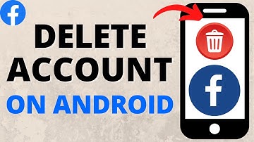 How to Delete Facebook Account on Android phone