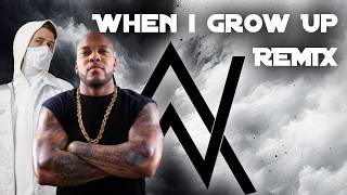 When I Grow Up - Alan Walker & Flo Rida | Walkers #47323, #161493 REMIX