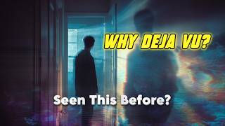 Why Do We Get Déjà Vu? | Brain Glitch or Memory Illusion?