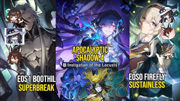 E0S1 Boothil Superbreak & E0S0 Firefly Sustainless | Apocalyptic Shadow 4 | Honkai Star Rail 3.8