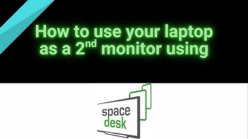 How to use your laptop as a second monitor | spacedesk