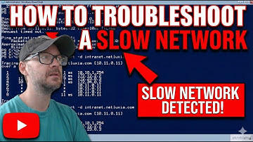 How to troubleshoot a slow network