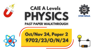 CIE AS Level Physics 9702 | Paper 2 Oct/Nov 2024 | Full Exam Walkthrough | 9702/23/O/N/24