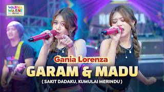 GARAM DAN MADU (SAKIT DADAKU) - GANIA LORENZA ft. OM NIRWANA | LIVE MUSIC | VERSI KOPLO