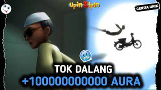 THE MOST EPIC AND COOLEST MOMENTS🥶 OF TOK DALANG IN THE UPIN & IPIN CARTOON