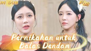 😱Mantan Pacar dan Wanita Lain Mengacau Pernikahan! Bisakah Cinta Mereka Bertahan?😱【IN DUB】 #drama
