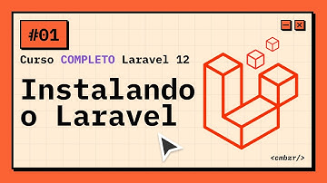 #01 | Como Instalar Laravel 12 | Curso Completo Laravel