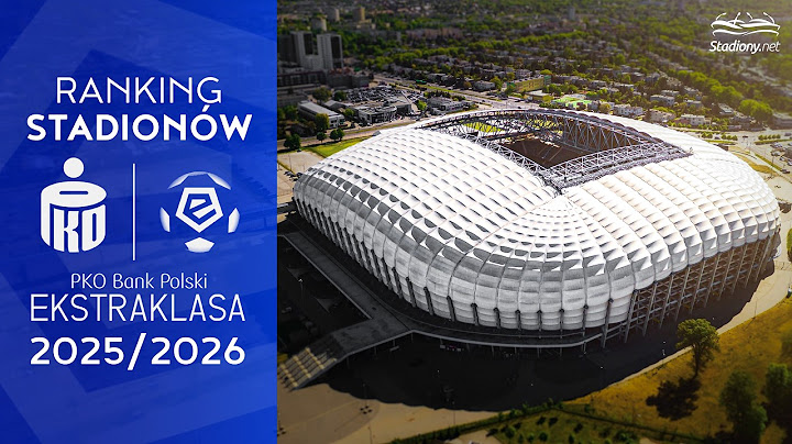RANKING STADIONÓW EKSTRAKLASY 2025/26