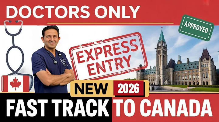 New Express Pathway for Doctors in Canada 2026!