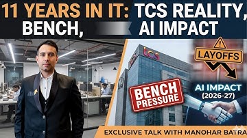 11 Years in IT: TCS Reality, Bench Pressure, Layoffs & AI Impact | Exclusive Talk with Manohar Batra