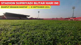 Melihat Rumput Baru STADION SUPRIYADI Blitar Hari Ini Sabtu 21 September 2024