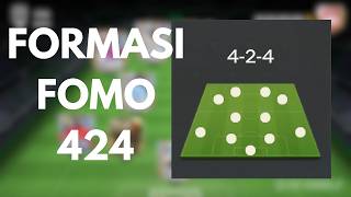 FORMASI FOMO 424 | FC Mobile Indonesia