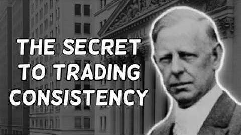 Jesse Livermore | Why Traders Struggle With Consistency  (And How to Fix It)