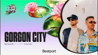 Gorgon City DJ set @sotrackboa  | São Paulo | @beatport live