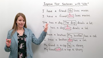 Improve Your English Sentences with “WHO”
