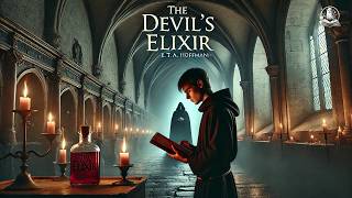 The Devil's Elixir, Vol. 1 (of 2) by E. T. A. Hoffmann 🖤🍷 | Classic Gothic Horror Story