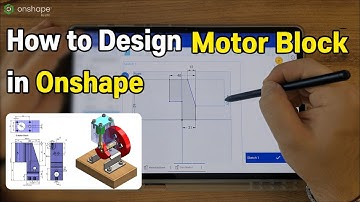 How to Design Motor Block in Onshape? | #tablet #onshape #design #designer #cad #clouds #mobile 