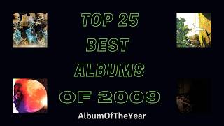 Top 25 Best Albums of 2009 (from AOTY - AlbumOfTheYear)