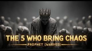 The Prophet WARNED ABOUT 5 BEINGS: WILL APPEAR BEFORE END TIMES
