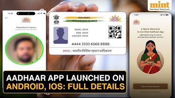 Aadhaar App Now Available On App Store: QR Code, Family Management, Key Features Explained