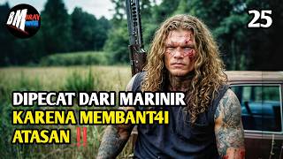 Dipecat Dari Marinir Karena Membantai Atasan - Alur Cerita Film Action Terbaru