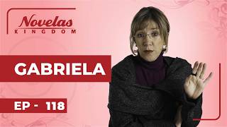 GABRIELA | Episode 118 | English Dubbed