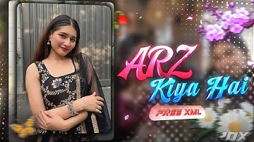 Arz Kiya hai 🦋 | Ae Inspired | Alight Motion | Free Xml + Preset | Random Xml