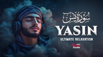 Surah Yaseen (Yasin) سورة يس | Relaxing Quran for Ultimate Calm & Heart Touching Peace #surahyaseen