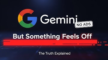 Google Says “NO ADS in Gemini”… But Something Feels Off 👀 | The Truth Explained