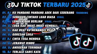 DJ TIKTOK TERBARU 2025- 🎵 DJ CINTA DARI SEBERANG 🎵 DJ SUNGGUH CINTAKU LUAR BIASA FULL ALBUM NO IKLAN