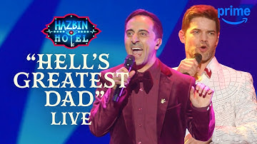 “Hell’s Greatest Dad” Live | Hazbin Hotel: Live On Broadway | Prime Video