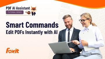 Edit PDFs Fast with Smart Commands in Foxit AI | Automate PDF Workflows Using Natural Language