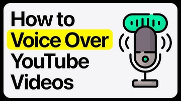 How To Voice Over YouTube Videos