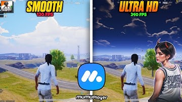 How To Unlock Bgmi Emulator Ultra HD+240 FPS | Bgmi On Mumu Player Emulator Ultra HD + 240 Fps 🥵