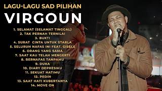 INI DIA LAGU VIRGOUN SEDIH UNTUK MENEMANI SEPI
