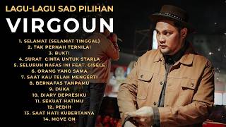 INI DIA LAGU VIRGOUN SEDIH UNTUK MENEMANI SEPI