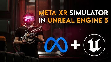 How to Use the Meta XR Simulator in Unreal Engine 5.5.4 (No Headset Required!)