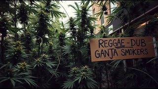 Weed Dub Reggae/Rap Session  2024 (Part1) - For Ganja Smokers  #reggae #ganjamusic #dub #ganjasongs