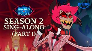 The Ultimate Sing-Along Pt 1 | Hazbin Hotel S2 | Prime Video